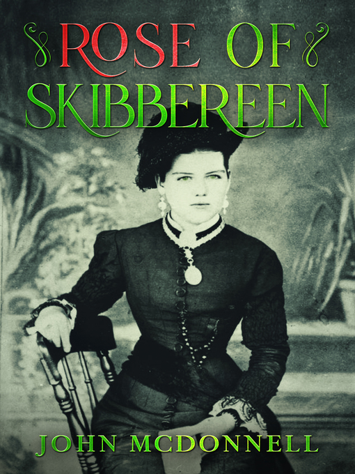 Title details for Rose Of Skibbereen, no. 1 by John McDonnell - Available